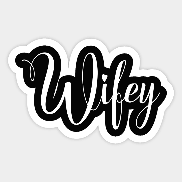 Wifie, Wife, Bae, Spouse gift, Baby Mama, Baby Momma, gift idea, birthday gift, couples shirt Sticker by Cargoprints